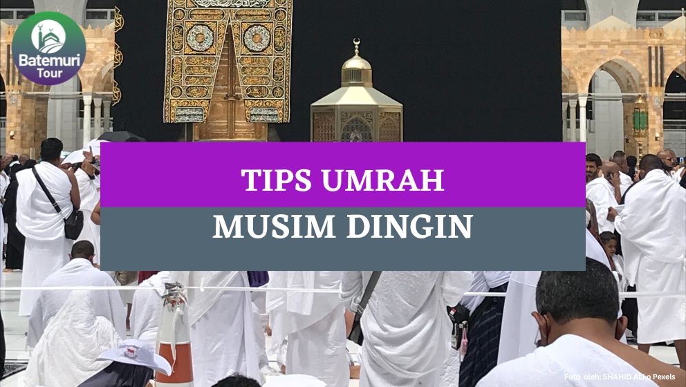 Perhatikan Jadwal Sholat! 5 Tips Umrah di Musim Dingin